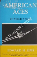 Book cover of American Aces of World War II  by SIMS, Edward H. 